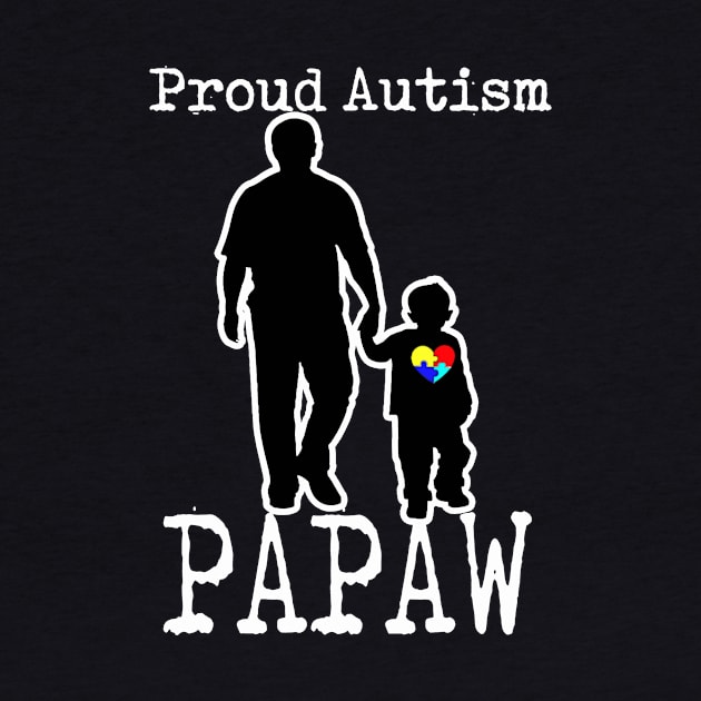 Proud Autism PAPAW And Son Puzzle Piece Awareness by Danielsmfbb